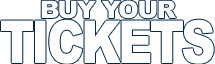 Buy Your Tickets